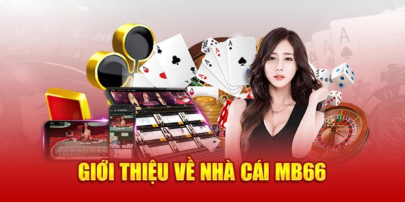 Sân chơi uy tín MB66 cung cấp đa dạng sản phẩm game 